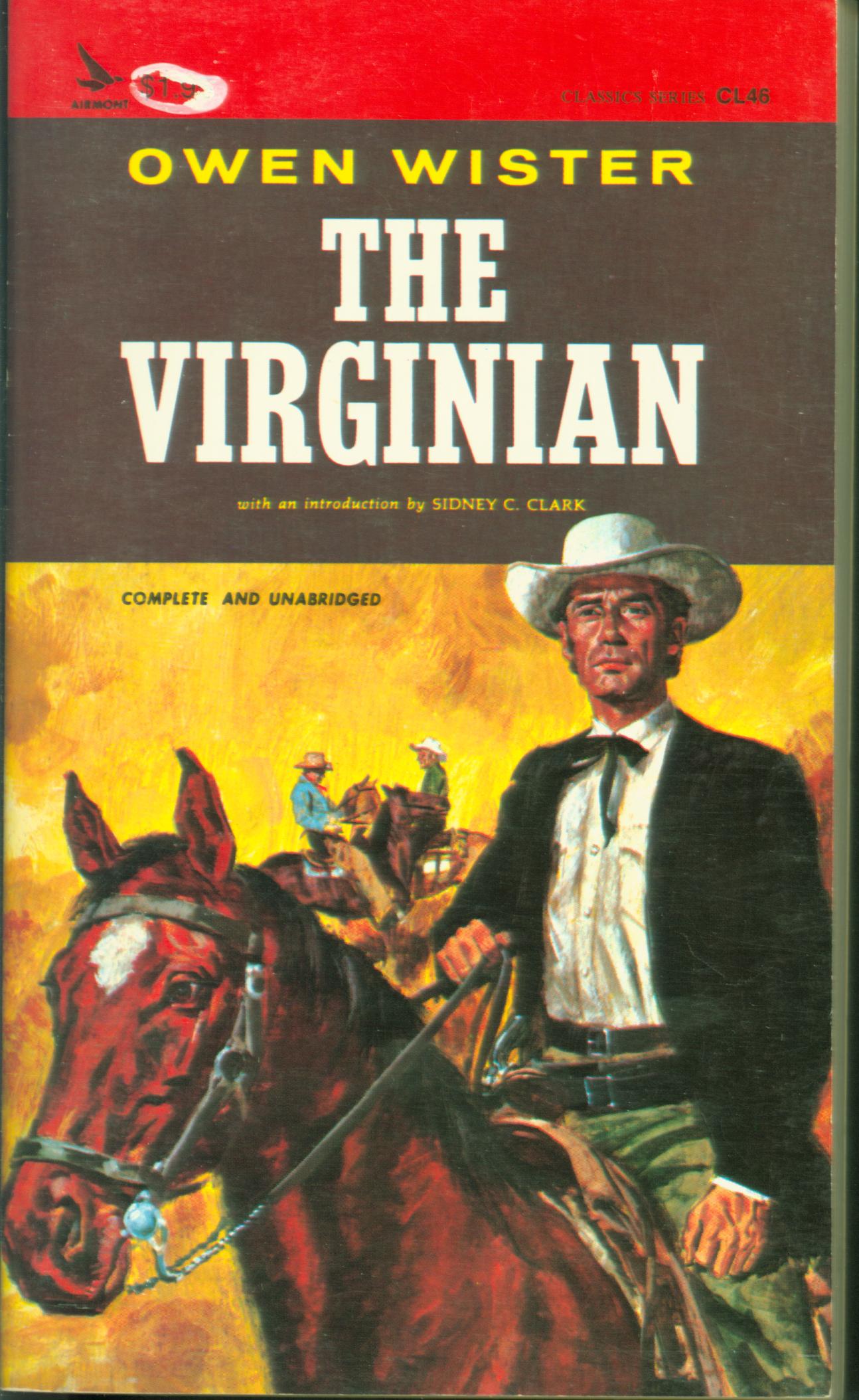 THE VIRGINIAN: a horseman of the Plains. 